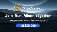 tp钱包IOS下载|SunMiner 宣布 2024 年升级以增强家庭收入